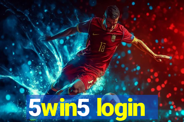 5win5 login